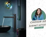Un robinet mitigeur moderne coule dans une vasque noire. Le texte "Choisir son robinet mitigeur" suggère une vidéo sur la hauteur du robinet extérieur.